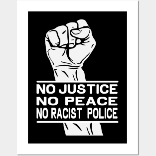 no justice no peace no racist police ... Posters and Art